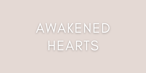 Awakened Hearts