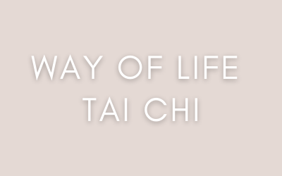 Way of Life Tai Chi