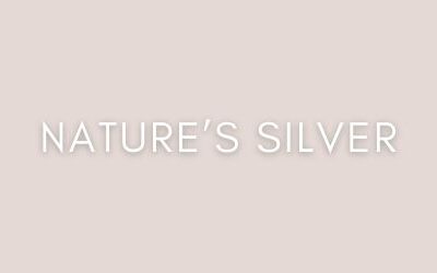 Nature's Silver
