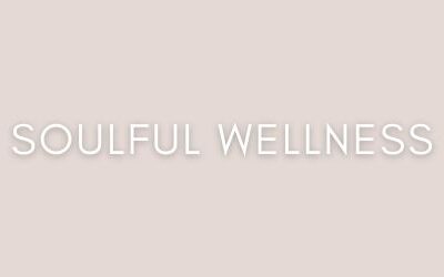 Soulful Wellness