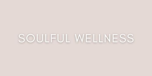 Soulful Wellness