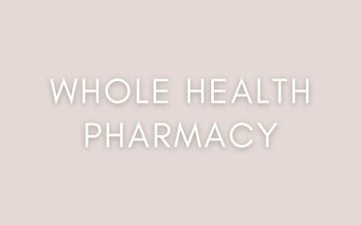 Whole Health Pharmacy