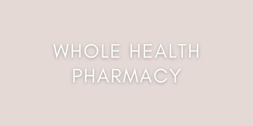 Whole Health Pharmacy